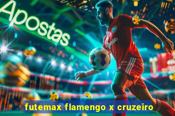 futemax flamengo x cruzeiro